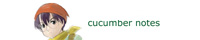 cucumbernotes